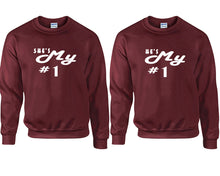 Load image into Gallery viewer, She&#39;s My Number 1 and He&#39;s My Number 1 couple sweatshirts. Maroon sweaters for men, sweaters for women. Sweat shirt. Matching sweatshirts for couples
