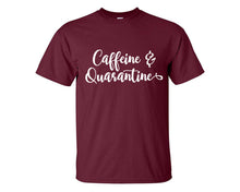 Load image into Gallery viewer, Caffeine and Quarantine custom t shirts, graphic tees. Maroon t shirts for men. Maroon t shirt for mens, tee shirts.
