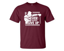 Load image into Gallery viewer, Never Give Up custom t shirts, graphic tees. Maroon t shirts for men. Maroon t shirt for mens, tee shirts.
