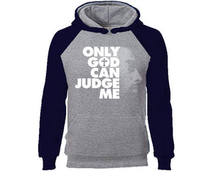 Only God Can Judge Me designer hoodies. Navy Blue Grey Hoodie, hoodies for men, unisex hoodies