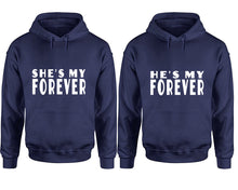 將圖片載入圖庫檢視器 She&#39;s My Forever and He&#39;s My Forever hoodies, Matching couple hoodies, Navy Blue pullover hoodies

