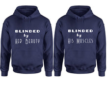 將圖片載入圖庫檢視器 Blinded by Her Beauty and Blinded by His Muscles hoodies, Matching couple hoodies, Navy Blue pullover hoodies
