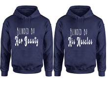 Load image into Gallery viewer, Blinded by Her Beauty and Blinded by His Muscles hoodies, Matching couple hoodies, Navy Blue pullover hoodies
