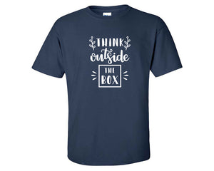 Think Outside The Box custom t shirts, graphic tees. Navy Blue t shirts for men. Navy Blue t shirt for mens, tee shirts.