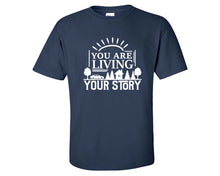 將圖片載入圖庫檢視器 You Are Living Your Story custom t shirts, graphic tees. Navy Blue t shirts for men. Navy Blue t shirt for mens, tee shirts.
