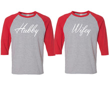 Load image into Gallery viewer, Hubby and Wifey matching couple baseball shirts.Couple shirts, Red Grey 3/4 sleeve baseball t shirts. Couple matching shirts.

