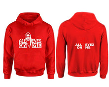 Load image into Gallery viewer, All Eyes On Me hoodie. Red Hoodie, hoodies for men, unisex hoodies
