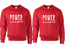 Load image into Gallery viewer, Power Couple couple sweatshirts. Red sweaters for men, sweaters for women. Sweat shirt. Matching sweatshirts for couples

