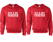 將圖片載入圖庫檢視器 She&#39;s My Forever and He&#39;s My Forever couple sweatshirts. Red sweaters for men, sweaters for women. Sweat shirt. Matching sweatshirts for couples
