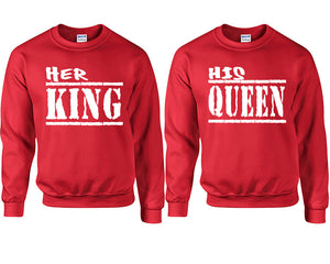 Her King and His Queen couple sweatshirts. Red sweaters for men, sweaters for women. Sweat shirt. Matching sweatshirts for couples