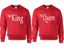 Load image into Gallery viewer, Her King and His Queen couple sweatshirts. Red sweaters for men, sweaters for women. Sweat shirt. Matching sweatshirts for couples
