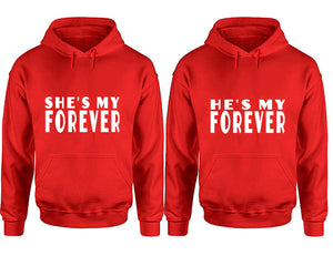 She's My Forever and He's My Forever hoodies, Matching couple hoodies, Red pullover hoodies