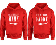 Cargar imagen en el visor de la galería, She&#39;s My Baby Mama and He&#39;s My Baby Daddy hoodies, Matching couple hoodies, Red pullover hoodies
