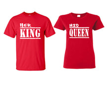 Load image into Gallery viewer, Her King and His Queen matching couple shirts.Couple shirts, Red t shirts for men, t shirts for women. Couple matching shirts.
