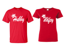 Cargar imagen en el visor de la galería, Hubby and Wifey matching couple shirts.Couple shirts, Red t shirts for men, t shirts for women. Couple matching shirts.
