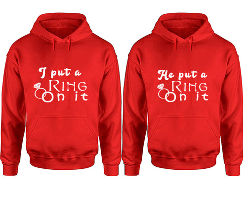 I Put a Ring On It and He Put a Ring On It hoodies, Matching couple hoodies, Red pullover hoodies