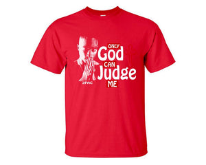 Only God Can Judge Me custom t shirts, graphic tees. Red t shirts for men. Red t shirt for mens, tee shirts.