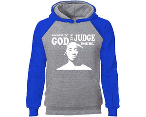 Only God Can Judge Me designer hoodies. Royal Blue Grey Hoodie, hoodies for men, unisex hoodies