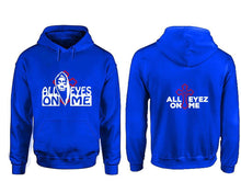 Load image into Gallery viewer, All Eyes On Me hoodie. Royal Blue Hoodie, hoodies for men, unisex hoodies
