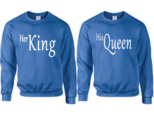 將圖片載入圖庫檢視器 Her King and His Queen couple sweatshirts. Royal Blue sweaters for men, sweaters for women. Sweat shirt. Matching sweatshirts for couples
