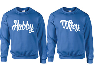 Hubby and Wifey couple sweatshirts. Royal Blue sweaters for men, sweaters for women. Sweat shirt. Matching sweatshirts for couples