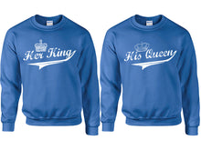Load image into Gallery viewer, Her King and His Queen couple sweatshirts. Royal Blue sweaters for men, sweaters for women. Sweat shirt. Matching sweatshirts for couples
