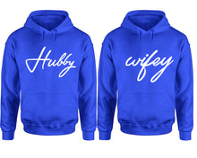 Load image into Gallery viewer, Hubby Wifey hoodie, Matching couple hoodies, Royal Blue pullover hoodies. Couple jogger pants and hoodies set.
