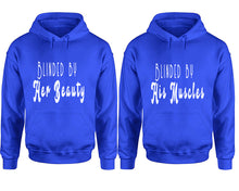 Load image into Gallery viewer, Blinded by Her Beauty and Blinded by His Muscles hoodies, Matching couple hoodies, Royal Blue pullover hoodies
