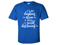 將圖片載入圖庫檢視器 Drinking Alone custom t shirts, graphic tees. Royal Blue t shirts for men. Royal Blue t shirt for mens, tee shirts.
