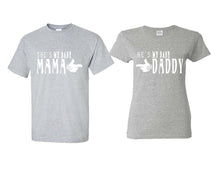 Load image into Gallery viewer, She&#39;s My Baby Mama and He&#39;s My Baby Daddy matching couple shirts.Couple shirts, Sports Grey t shirts for men, t shirts for women. Couple matching shirts.
