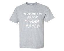 將圖片載入圖庫檢視器 Run Out Toilet Paper custom t shirts, graphic tees. Sports Grey t shirts for men. Sports Grey t shirt for mens, tee shirts.

