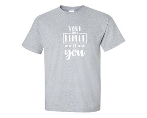 Your Only Limit is You custom t shirts, graphic tees. Sports Grey t shirts for men. Sports Grey t shirt for mens, tee shirts.