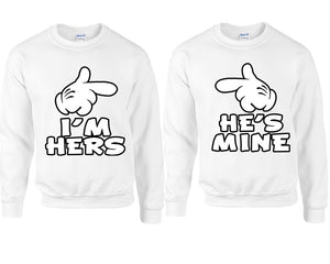 I'm Hers He's Mine couple sweatshirts. White sweaters for men, sweaters for women. Sweat shirt. Matching sweatshirts for couples