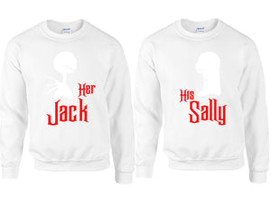 Her Jack His Sally couple sweatshirts. White sweaters for men, sweaters for women. Sweat shirt. Matching sweatshirts for couples