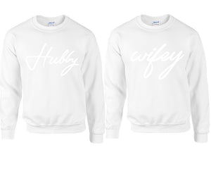 Hubby Wifey couple sweatshirts. White sweaters for men, sweaters for women. Sweat shirt. Matching sweatshirts for couples